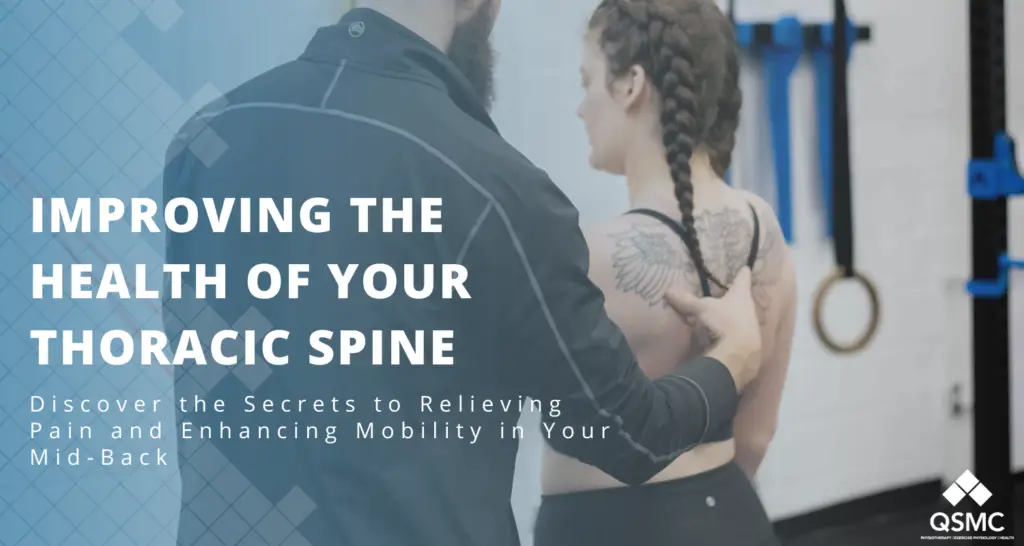Improving The Health Of Your Thoracic Spine (Mid-Back)